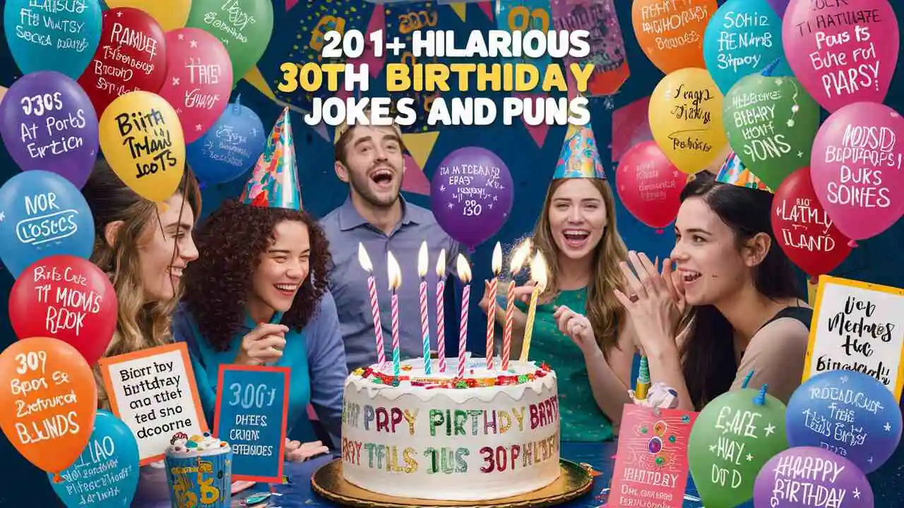 Hilarious 30th Birthday Jokes and Puns