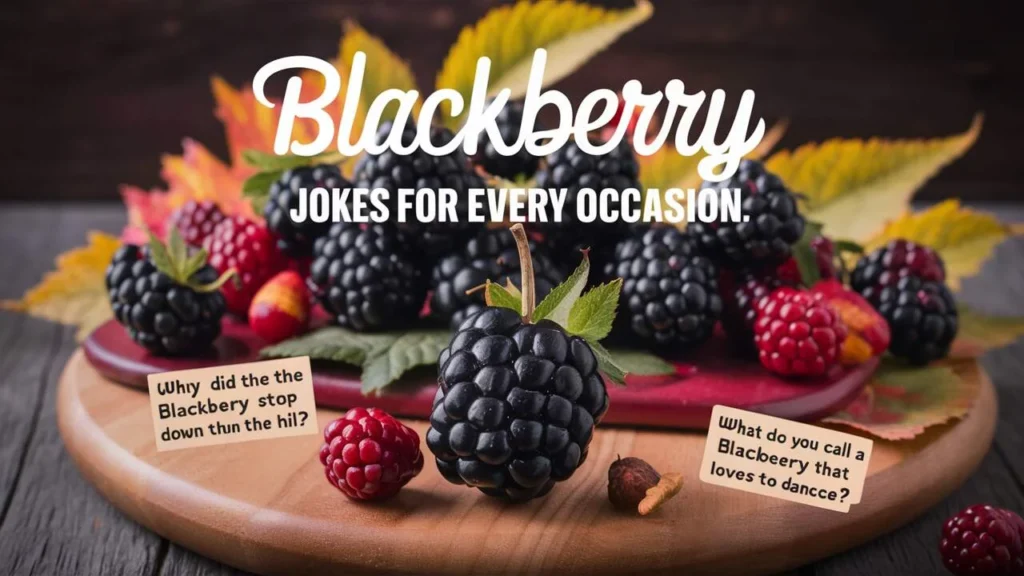 Blackberry Jokes for Every Occasion