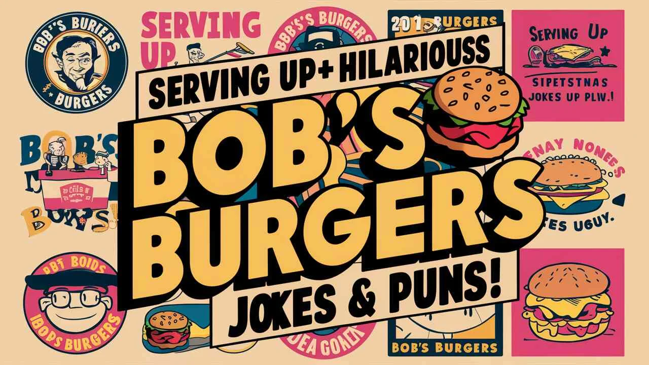 Hilarious Bob’s Burgers Jokes & Puns!