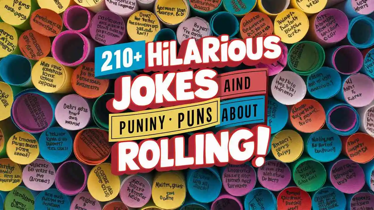 Hilarious Jokes and Punny Puns About Rolling!