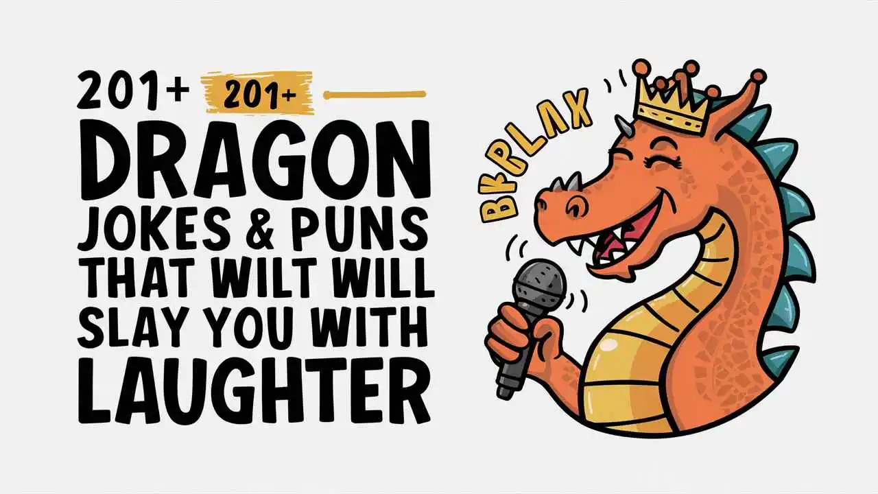 Dragon Jokes & Puns That Will Slay You With Laughter