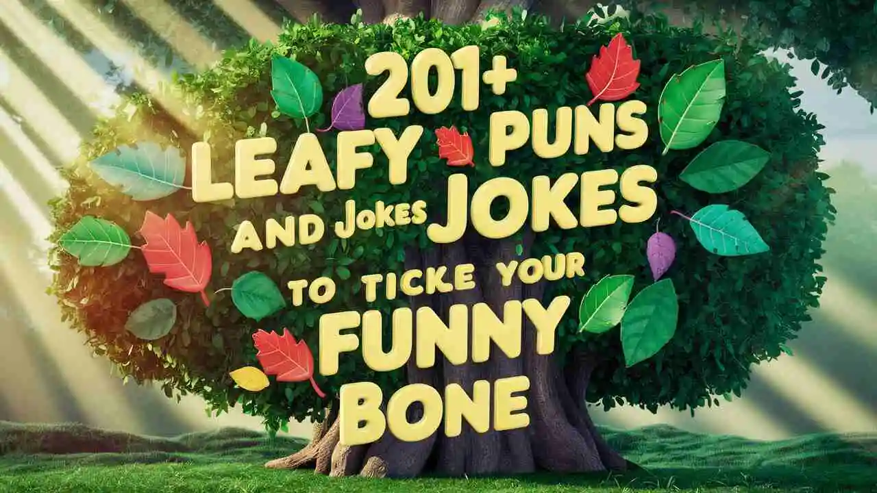 Leafy Puns and Jokes to Tickle Your Funny Bone