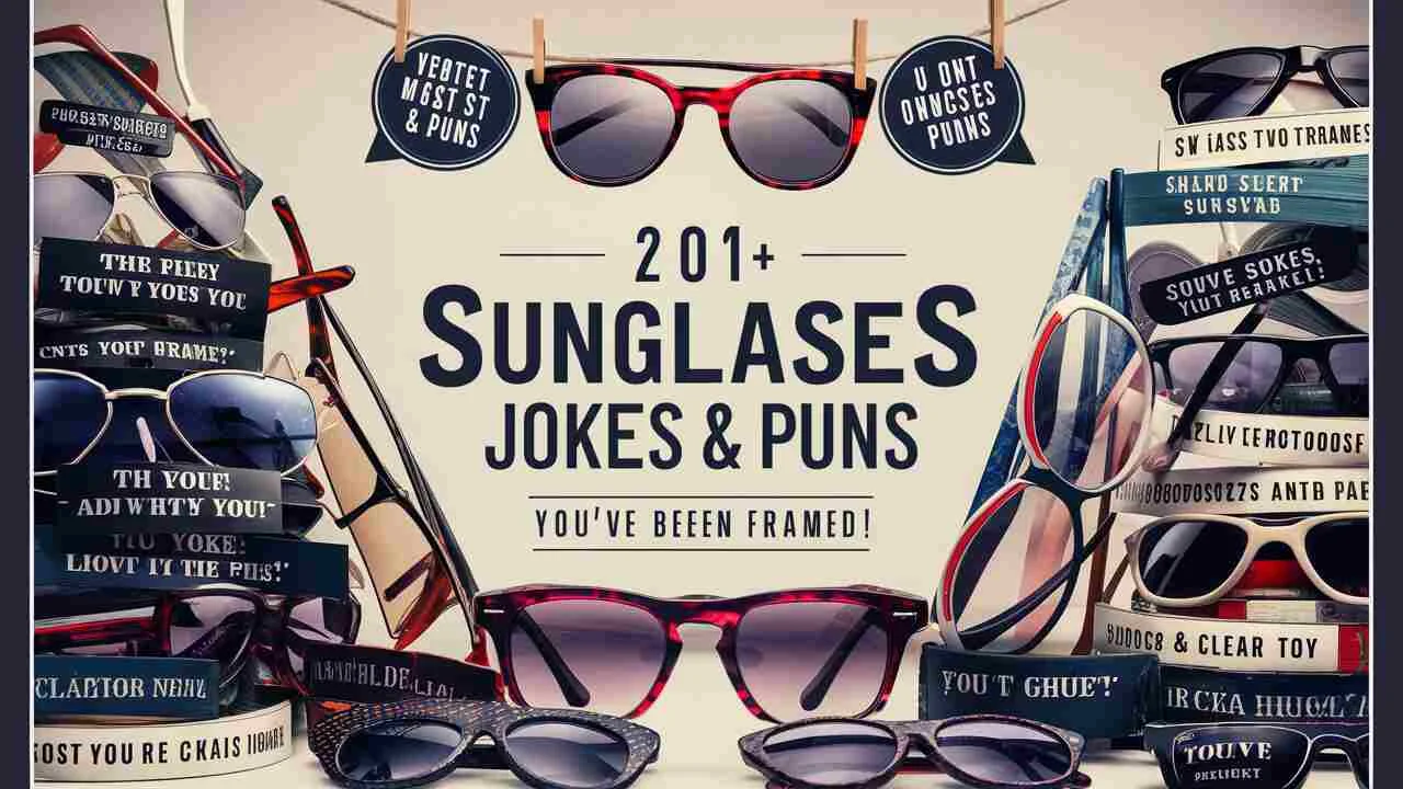 Sunglasses Jokes & Puns: You’ve Been Framed!